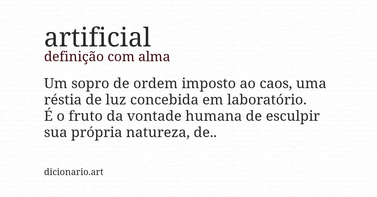 Definição com alma de artificial