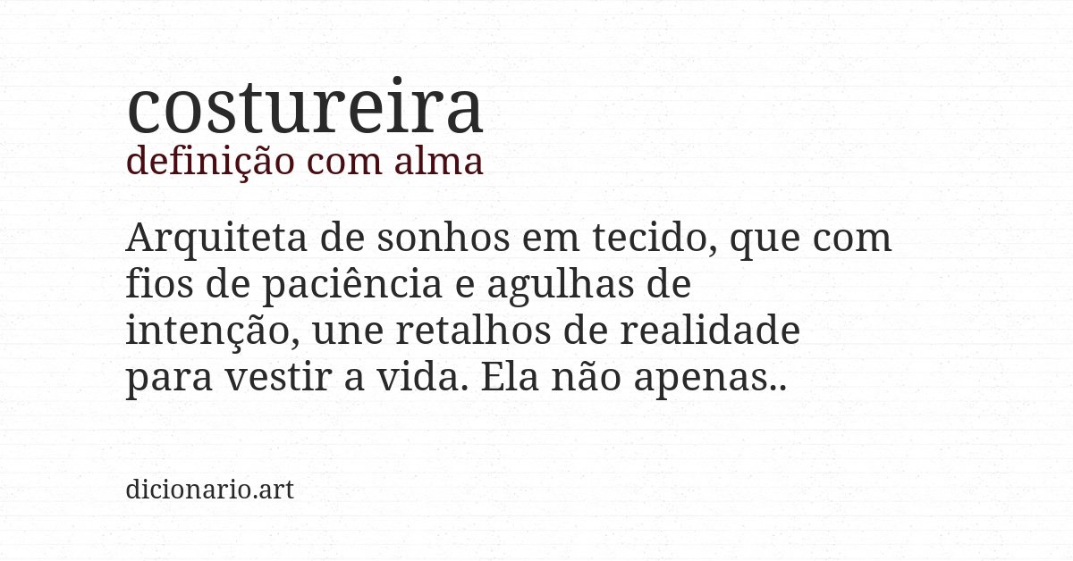 Definição com alma de costureira