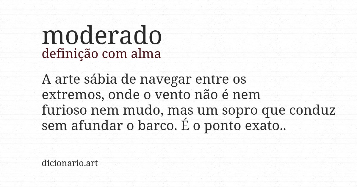 Definição com alma de moderado