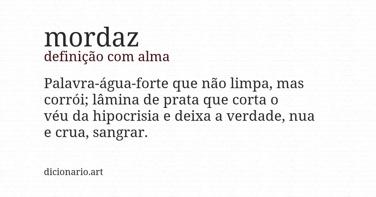 Definição com alma de mordaz