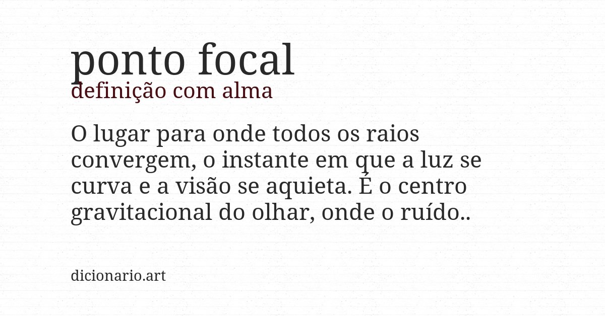 Definição com alma de ponto focal