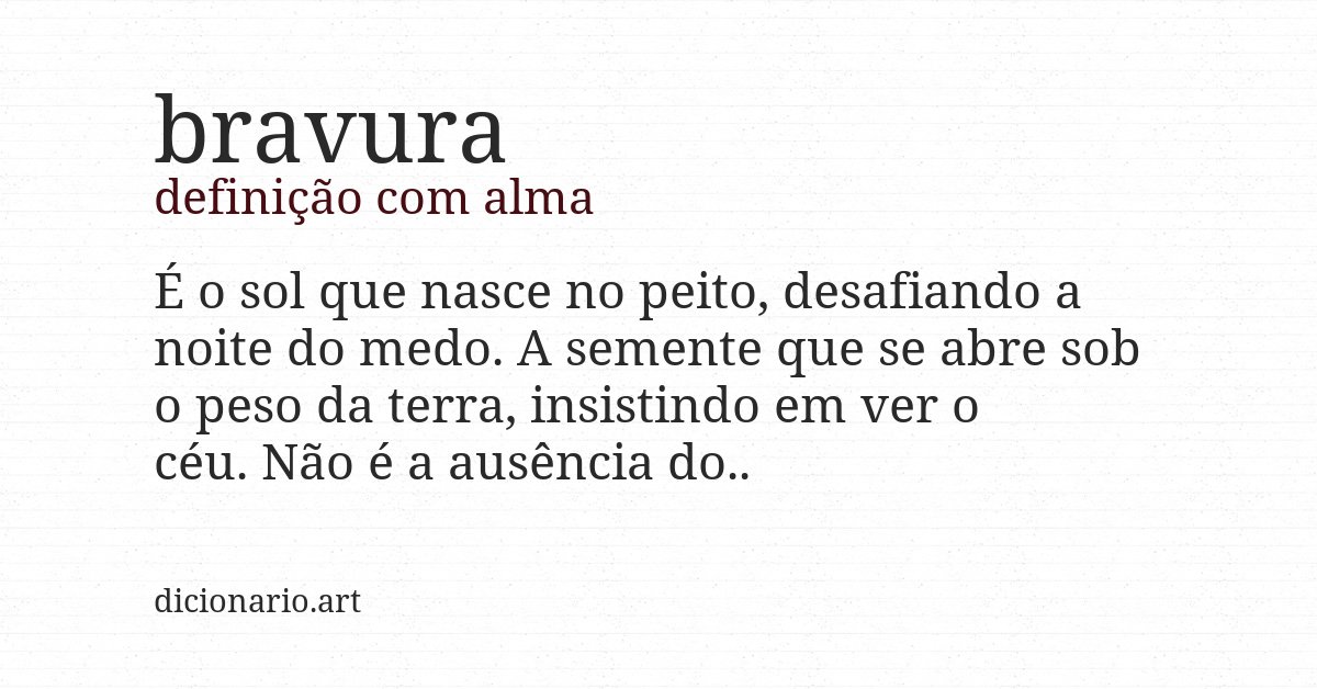 Definição com alma de bravura