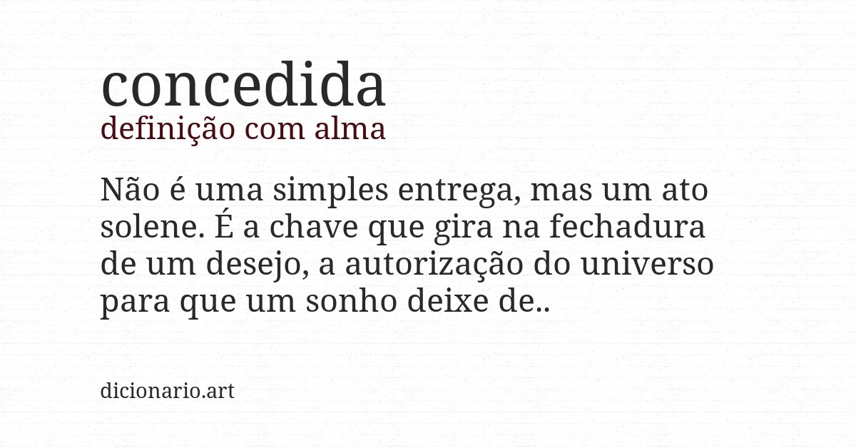 Definição com alma de concedida