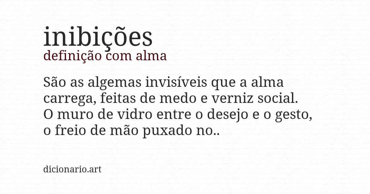 Definição com alma de inibições