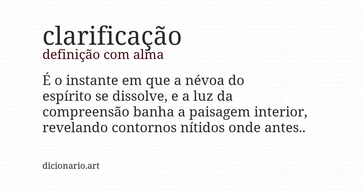 Definição com alma de clarificação