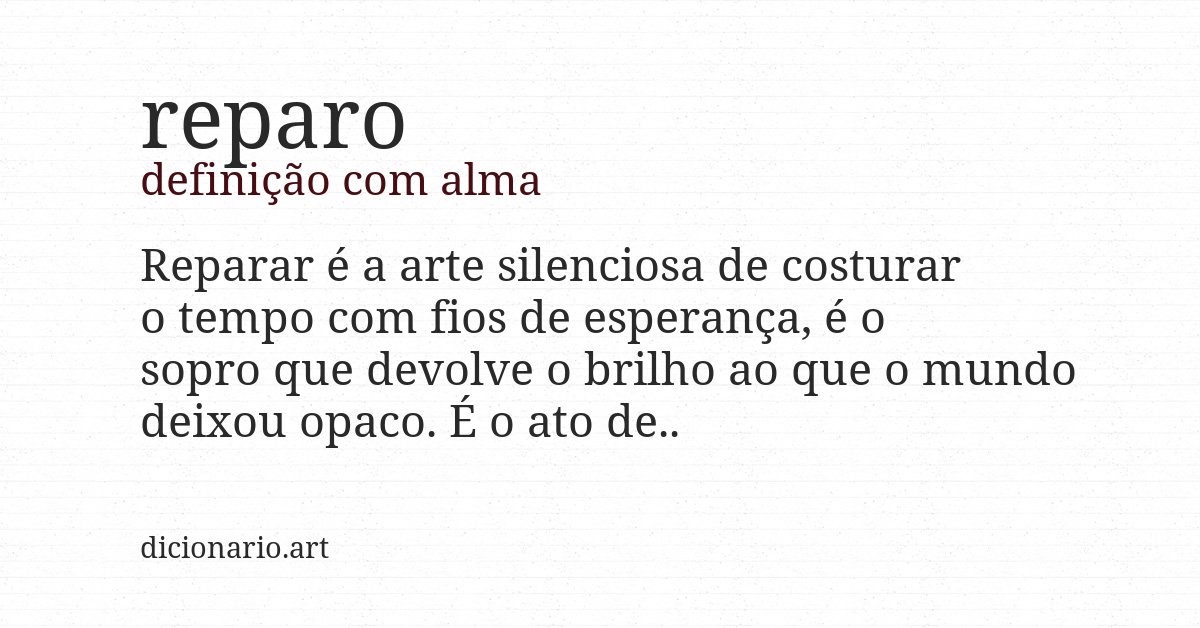 Definição com alma de reparo