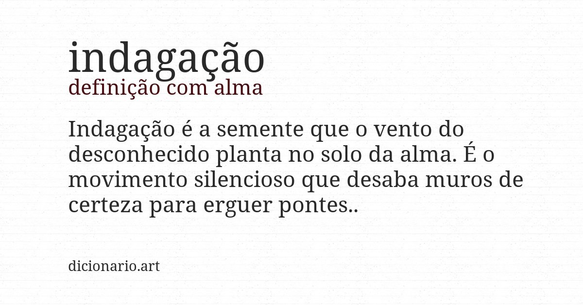 Definição com alma de indagação