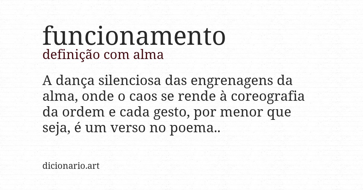 Definição com alma de funcionamento