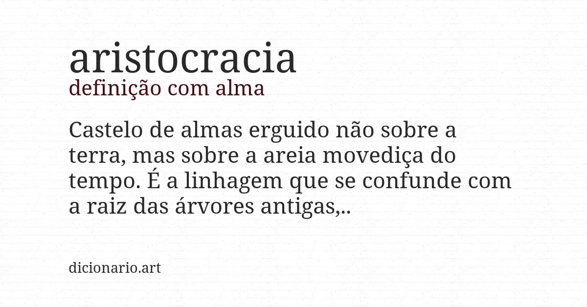 Definição com alma de aristocracia