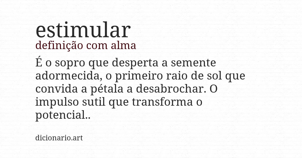 Definição com alma de estimular