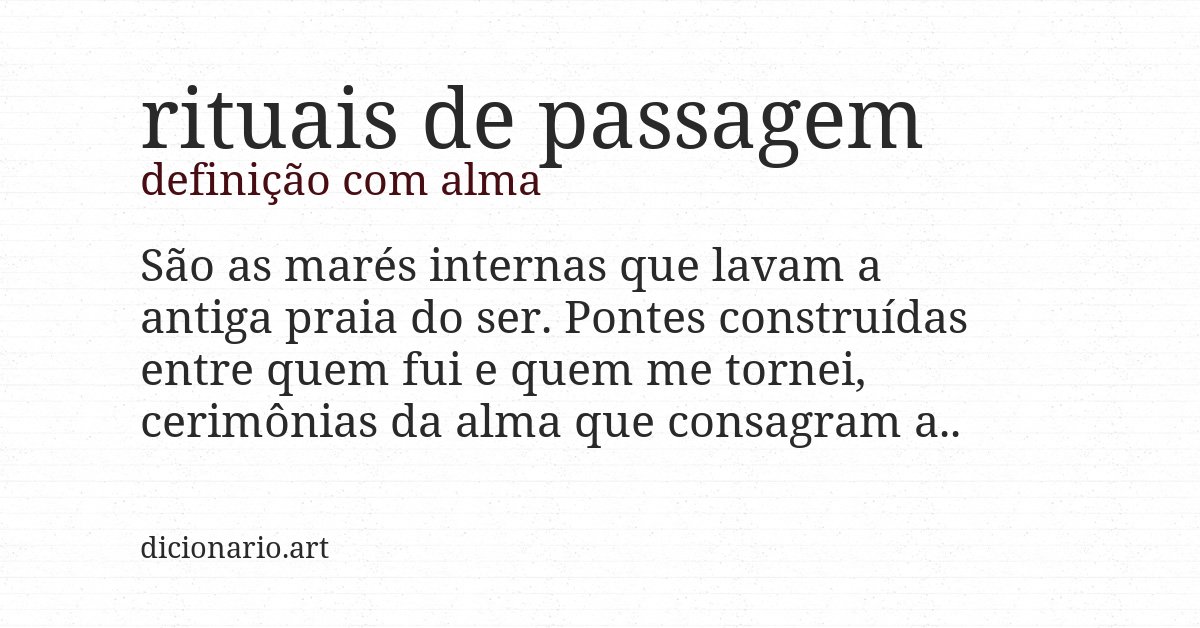 Definição com alma de rituais de passagem