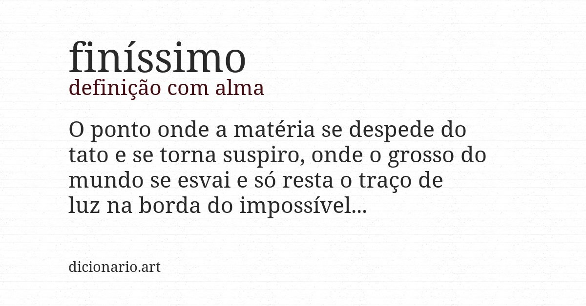 Definição com alma de finíssimo