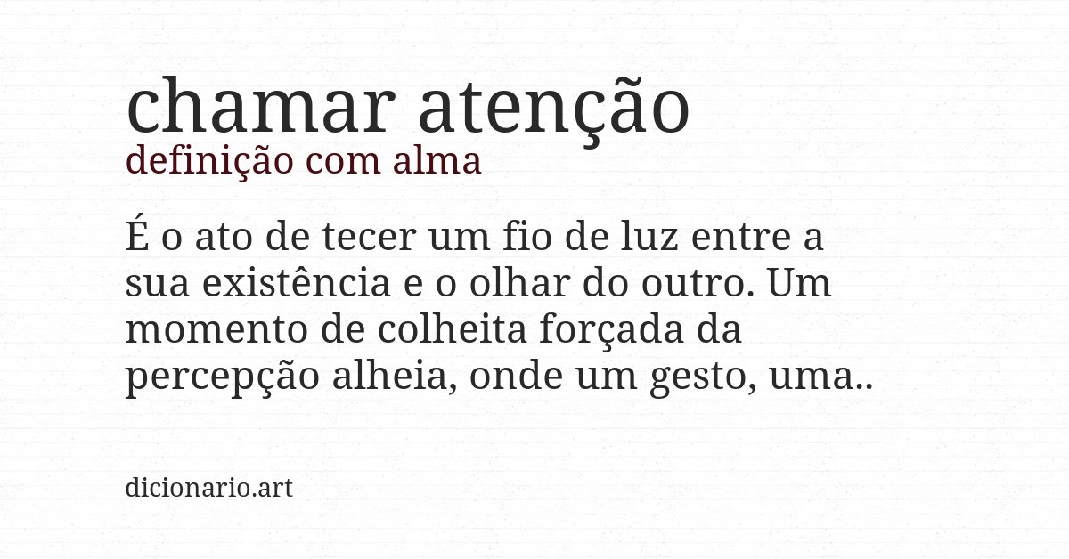 Definição com alma de chamar atenção