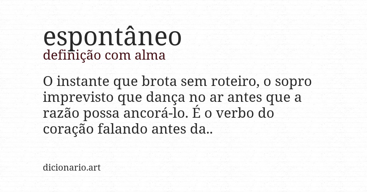 Definição com alma de espontâneo