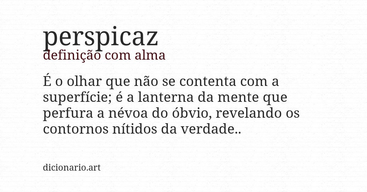Definição com alma de perspicaz