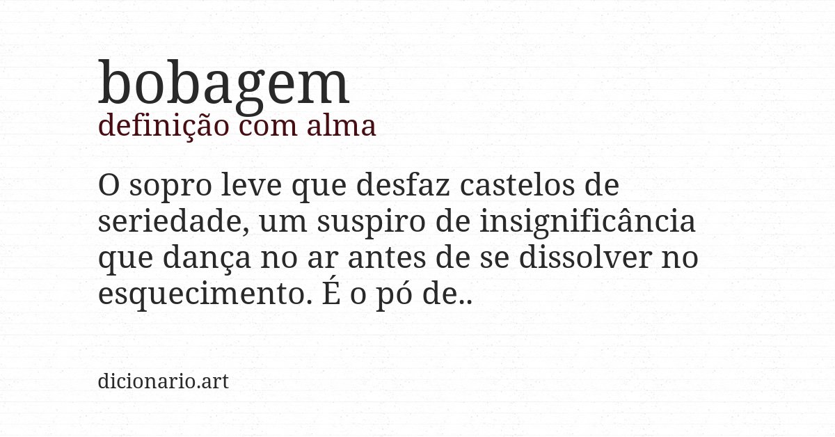 Definição com alma de bobagem