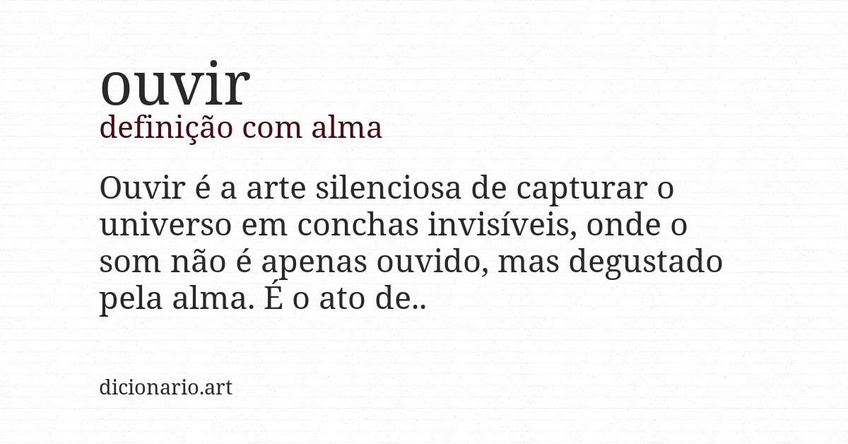 Definição com alma de ouvir