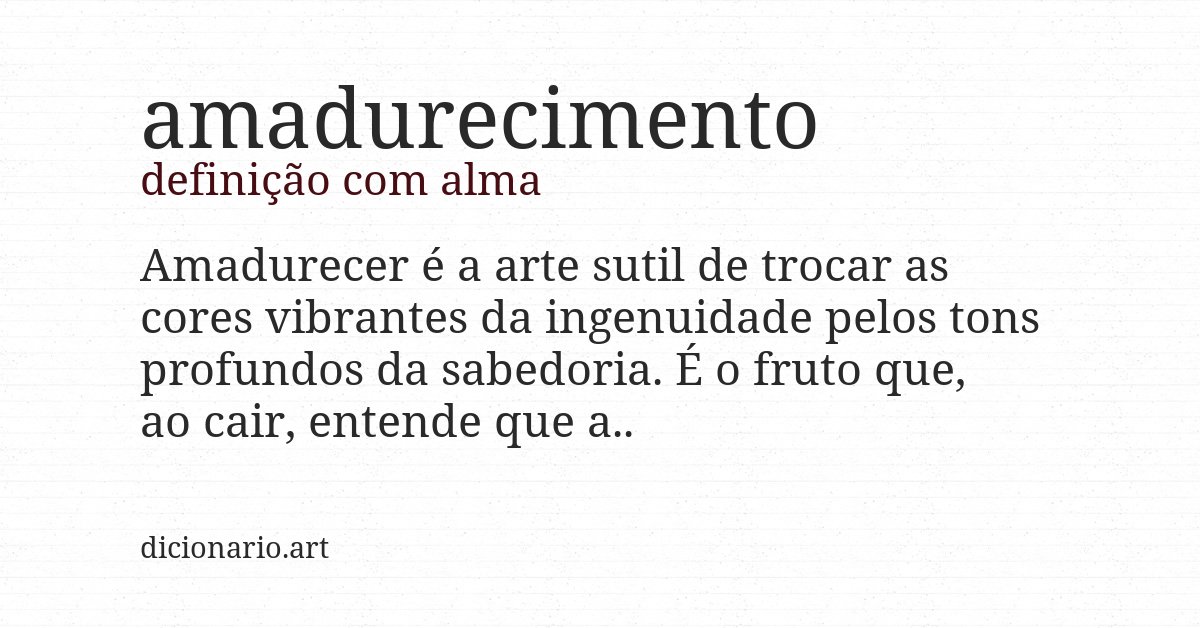 Definição com alma de amadurecimento