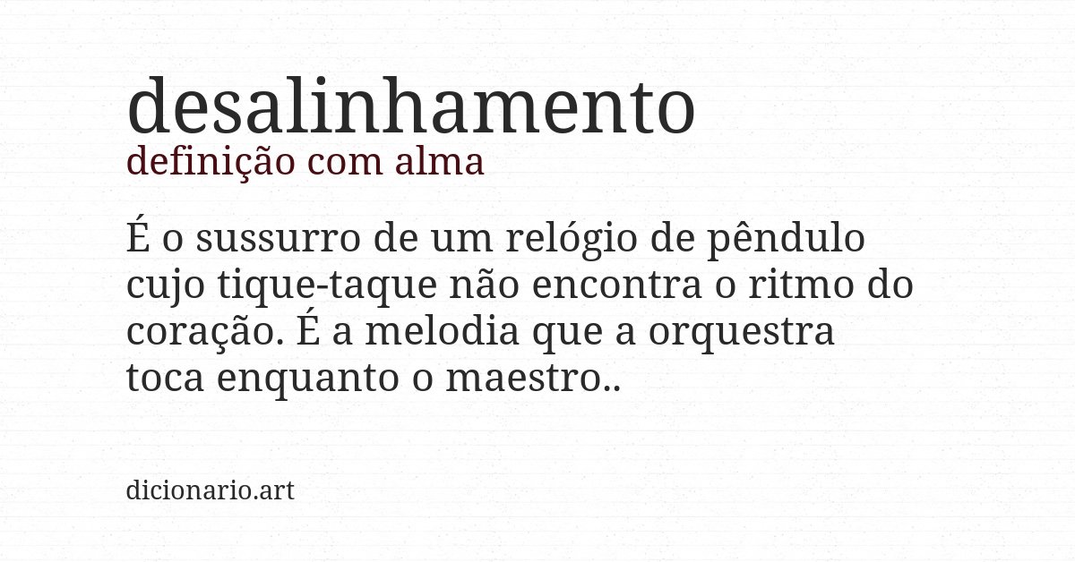 Definição com alma de desalinhamento