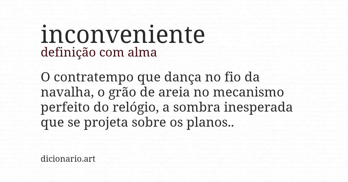 Definição com alma de inconveniente