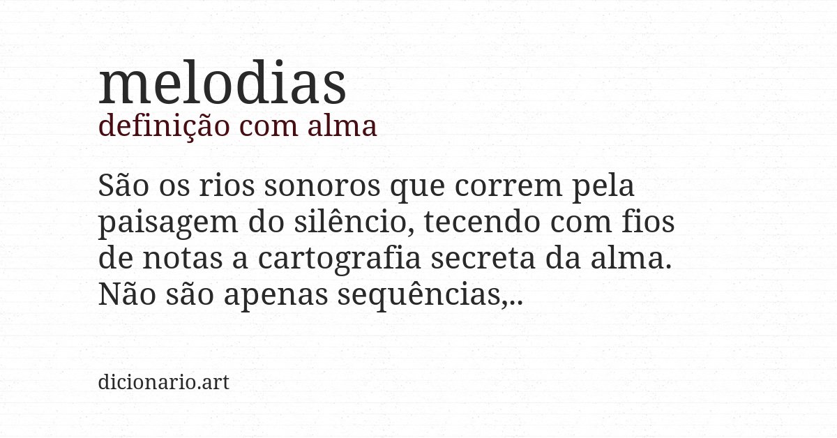 Definição com alma de melodias