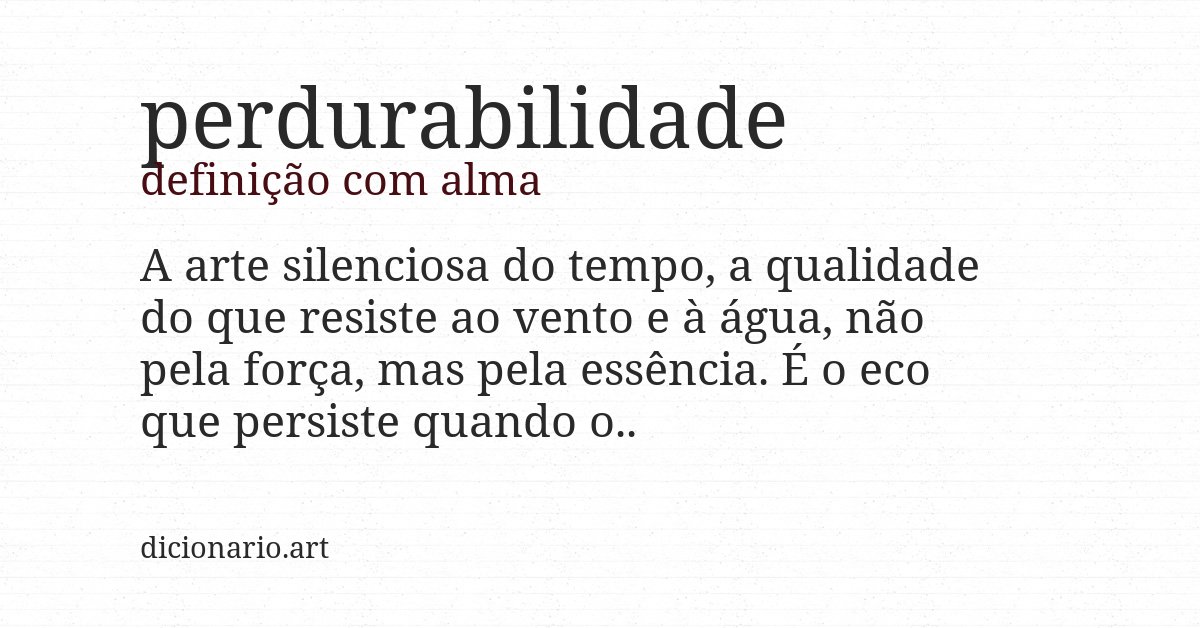 Definição com alma de perdurabilidade