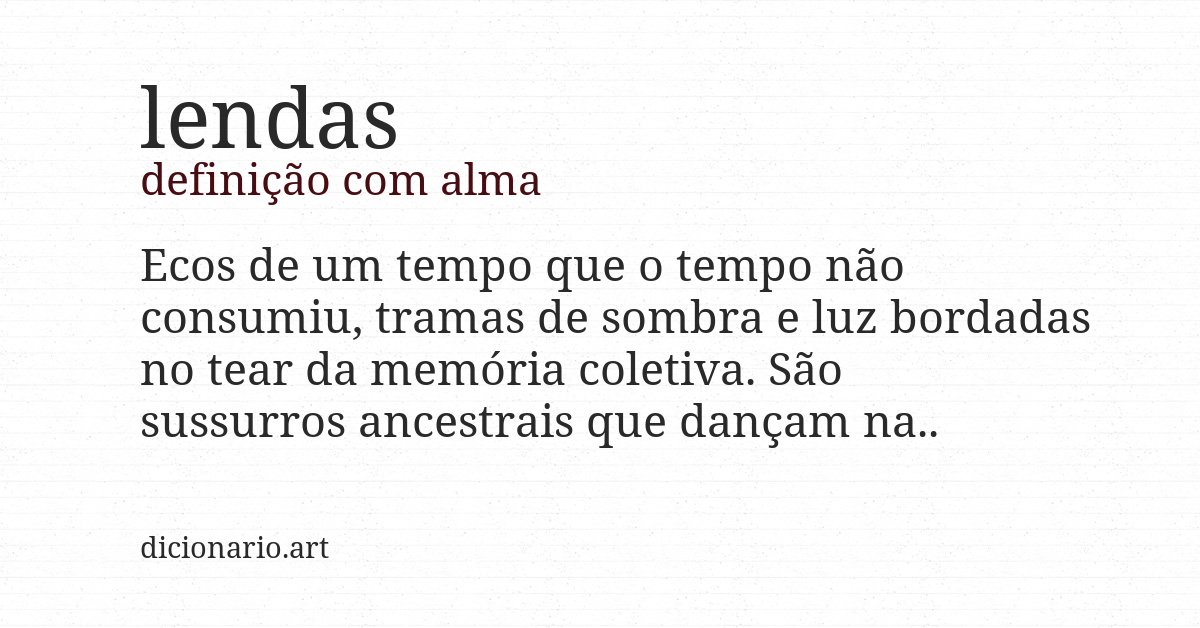 Definição com alma de lendas