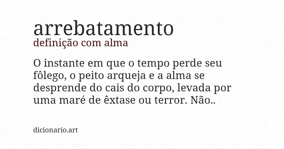 Definição com alma de arrebatamento