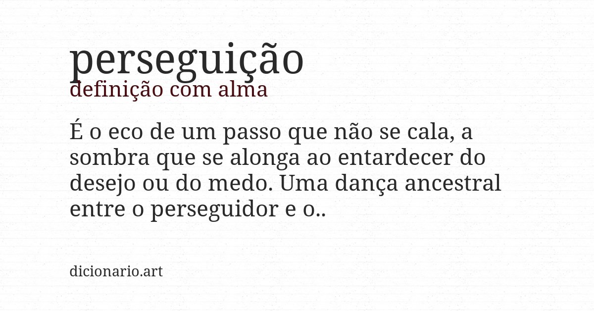 Definição com alma de perseguição