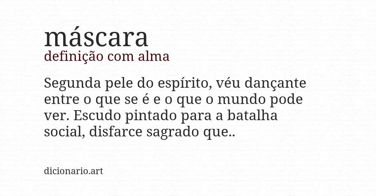 Definição com alma de máscara