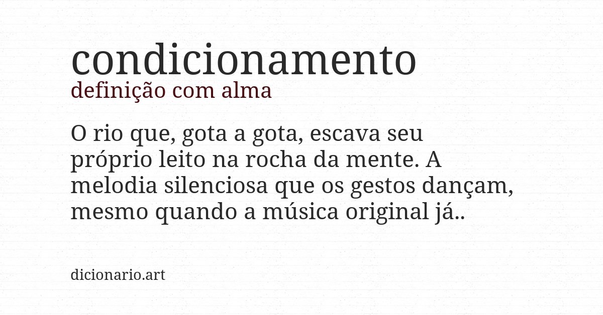 Definição com alma de condicionamento