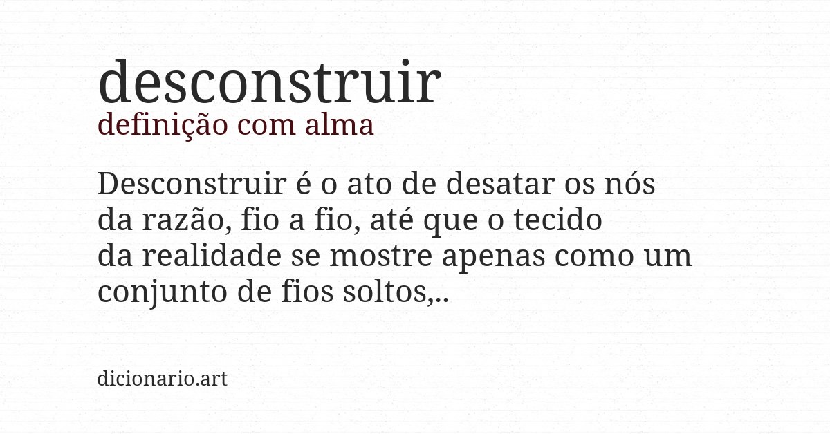 Definição com alma de desconstruir