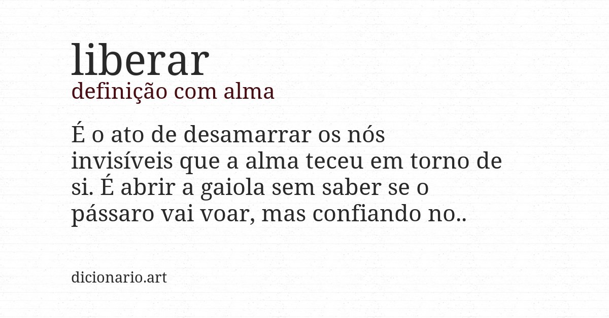 Definição com alma de liberar