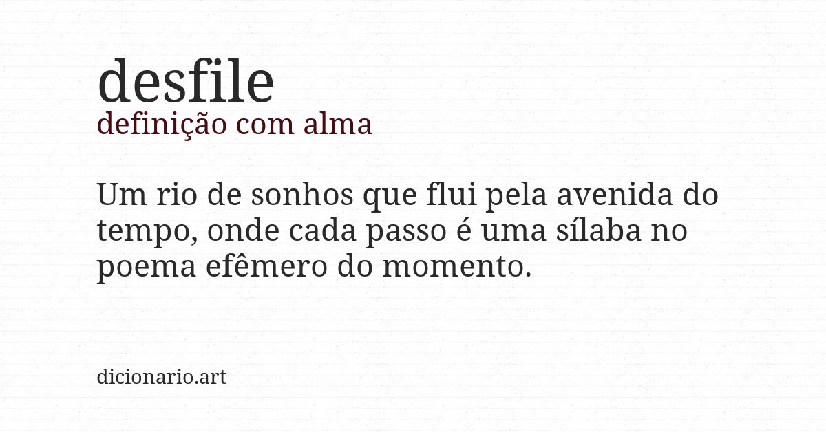 Definição com alma de desfile