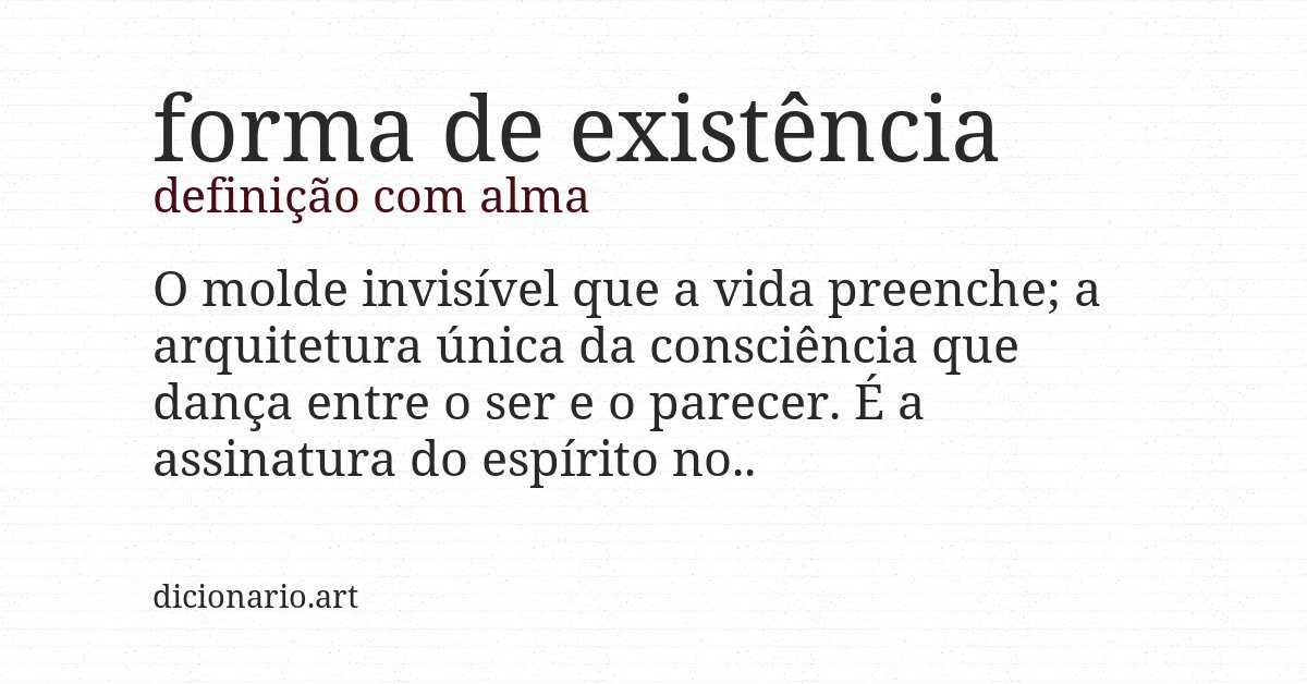 Definição com alma de forma de existência