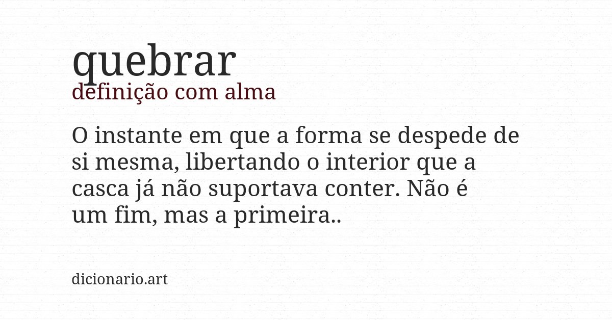 Definição com alma de quebrar
