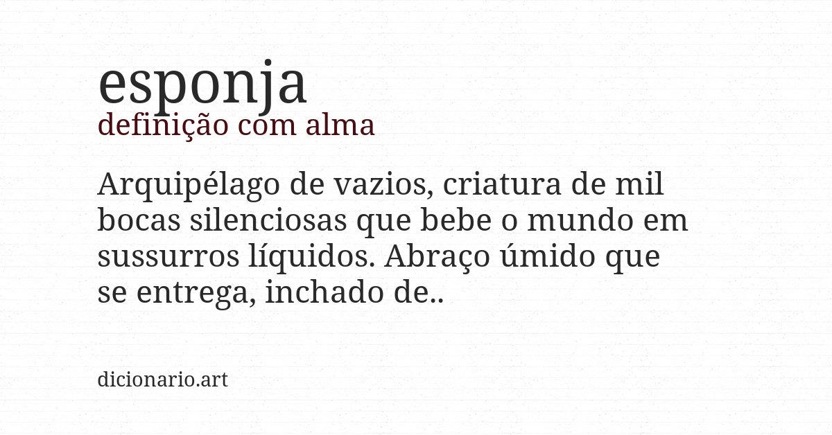 Definição com alma de esponja