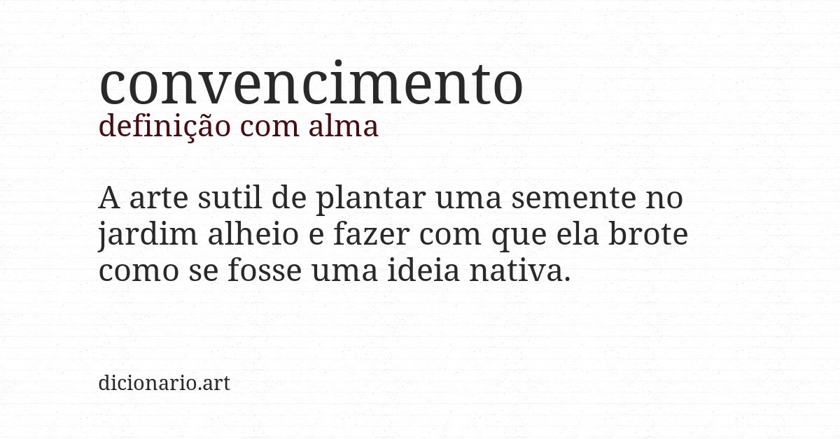 Definição com alma de convencimento