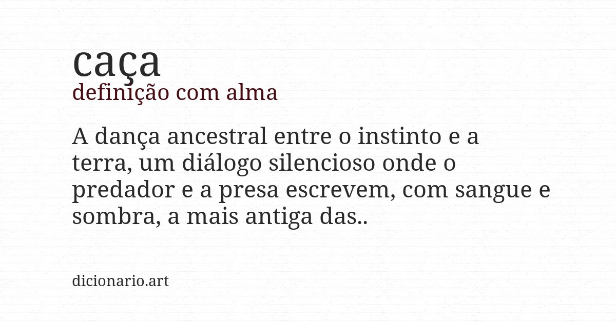 Definição com alma de caça