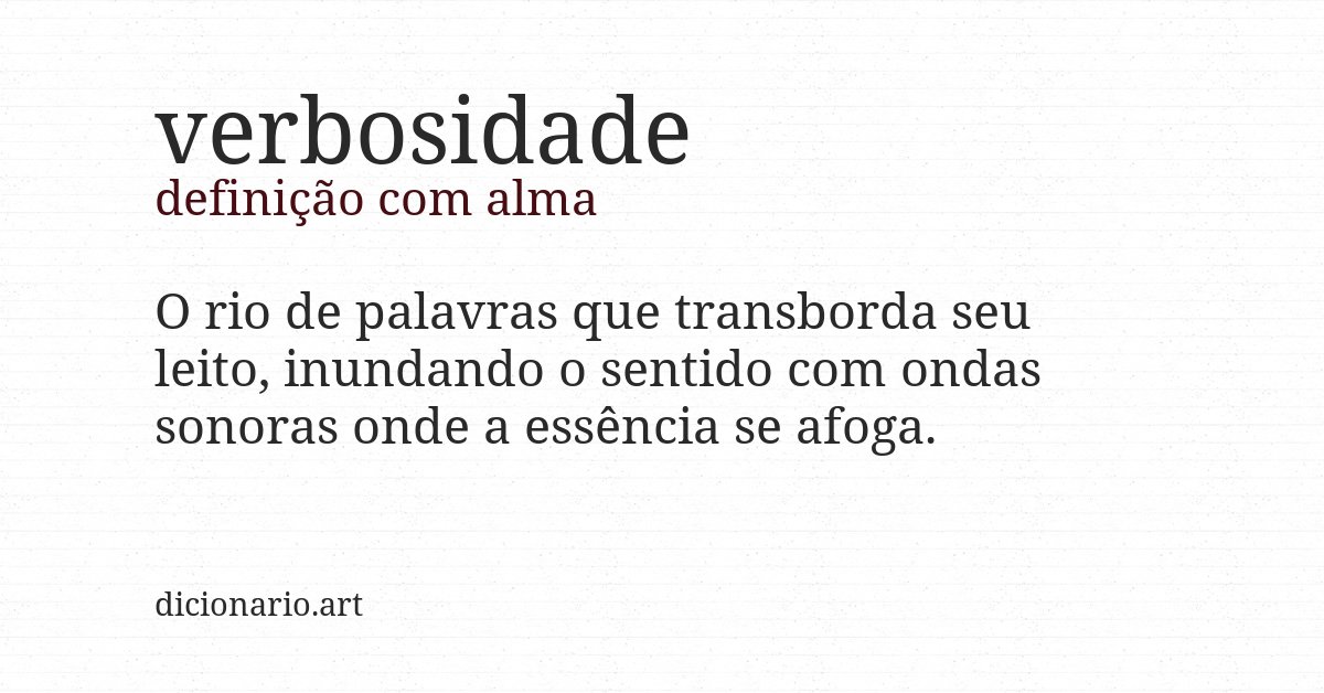 Definição com alma de verbosidade