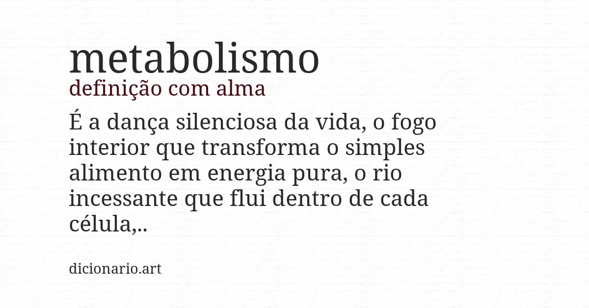 Definição com alma de metabolismo