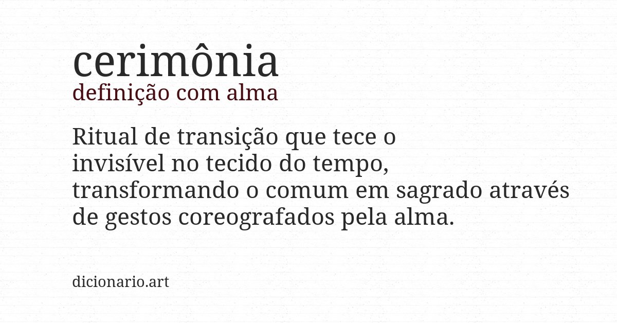Definição com alma de cerimônia