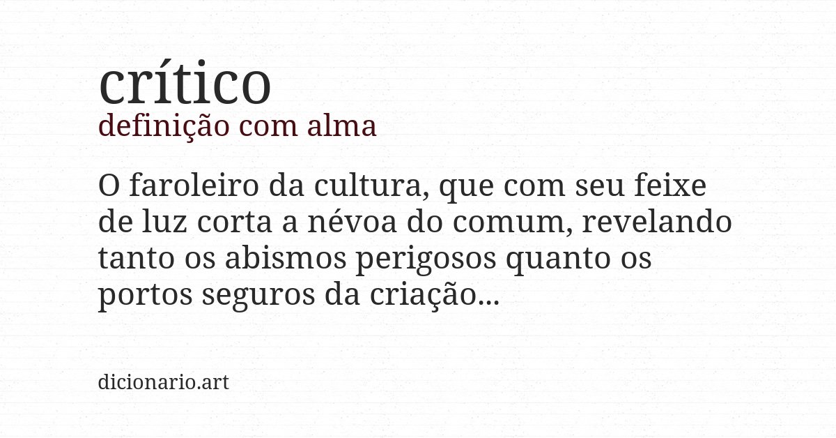 Definição com alma de crítico