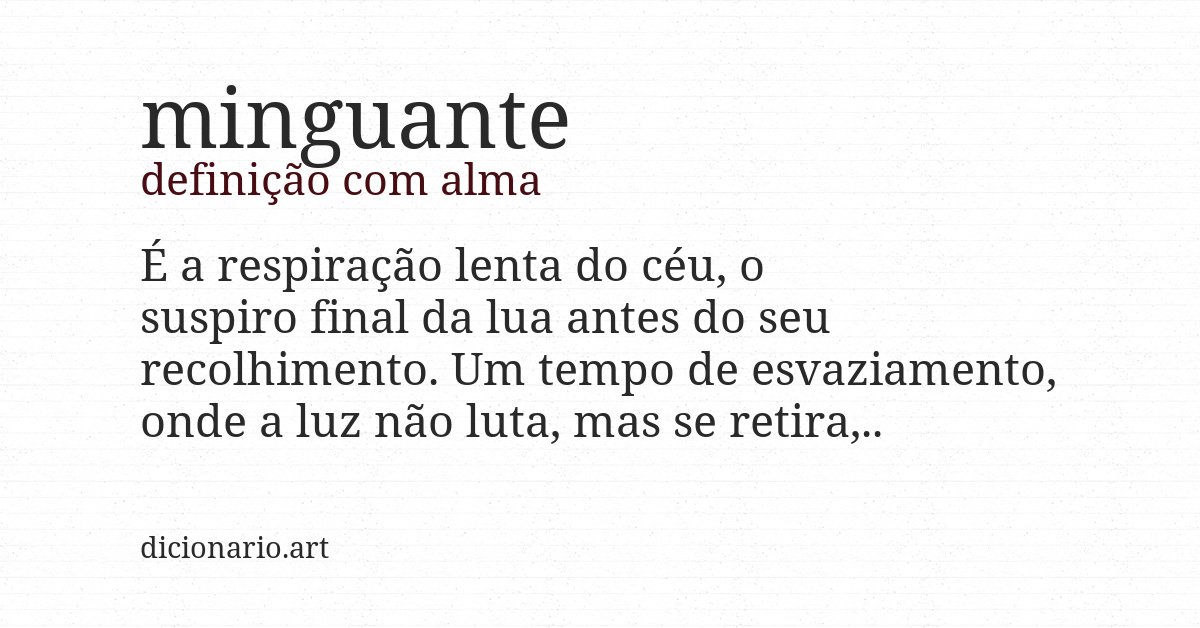 Definição com alma de minguante