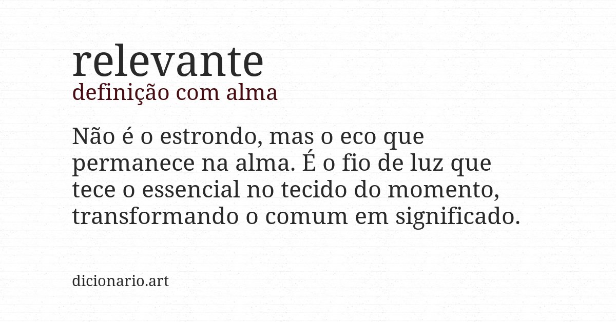 Definição com alma de relevante