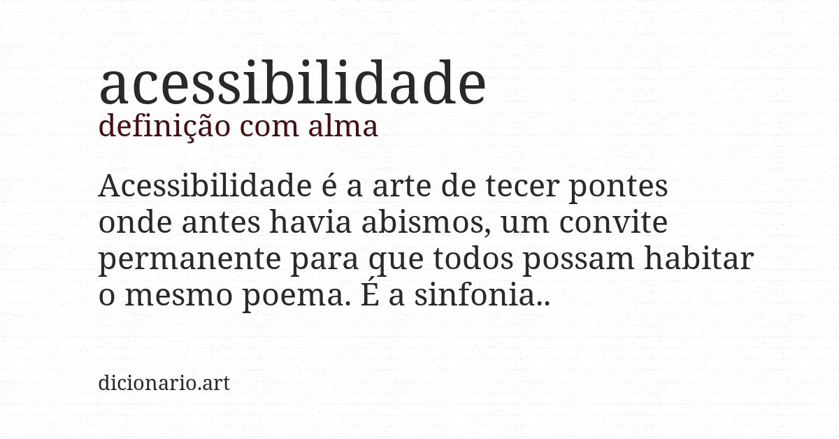 Definição com alma de acessibilidade