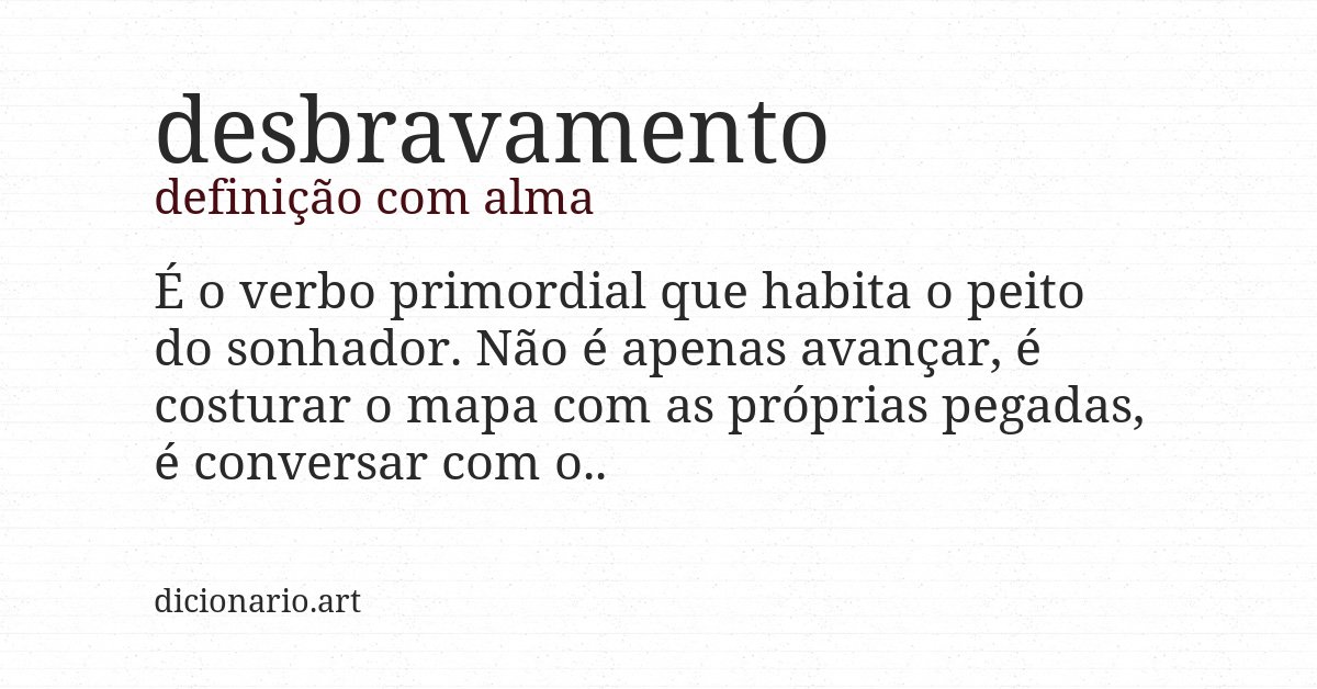 Definição com alma de desbravamento