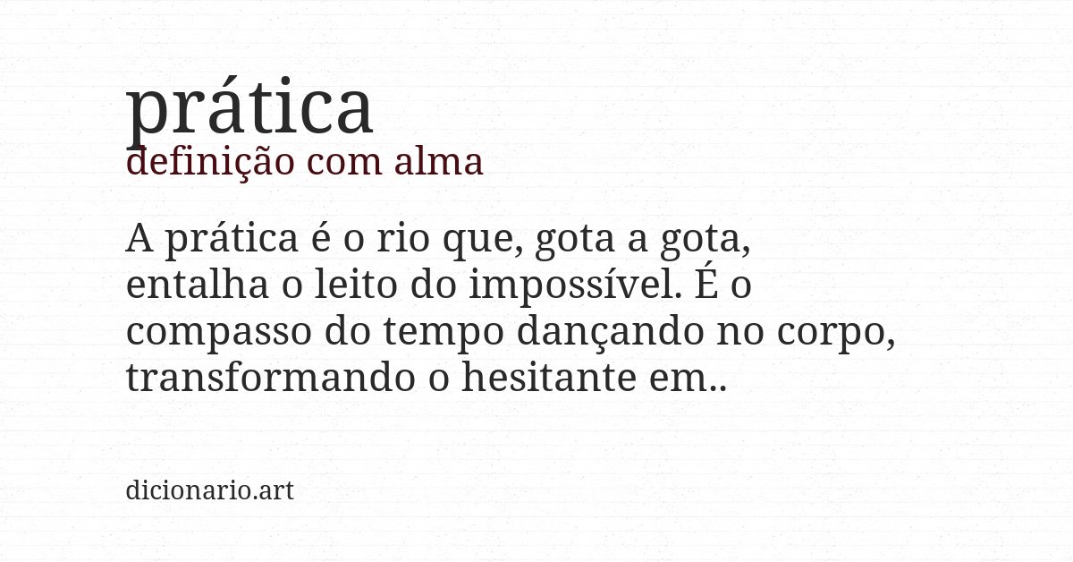 Definição com alma de prática