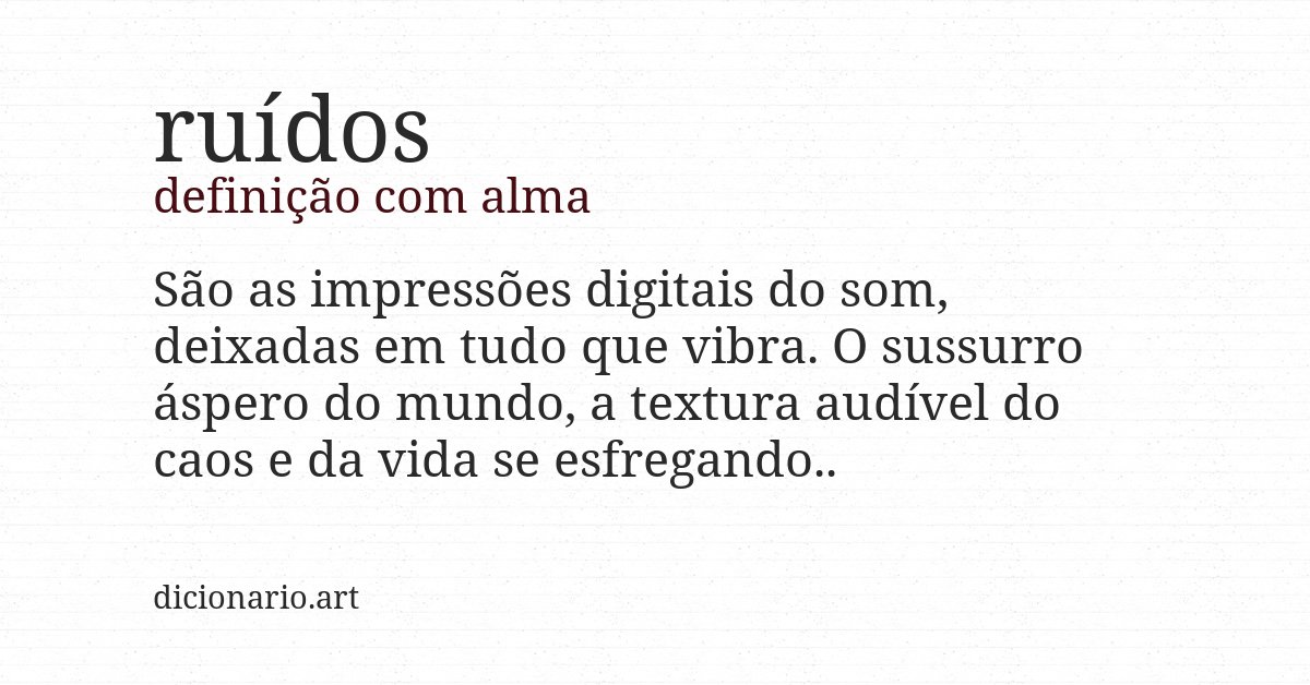 Definição com alma de ruídos