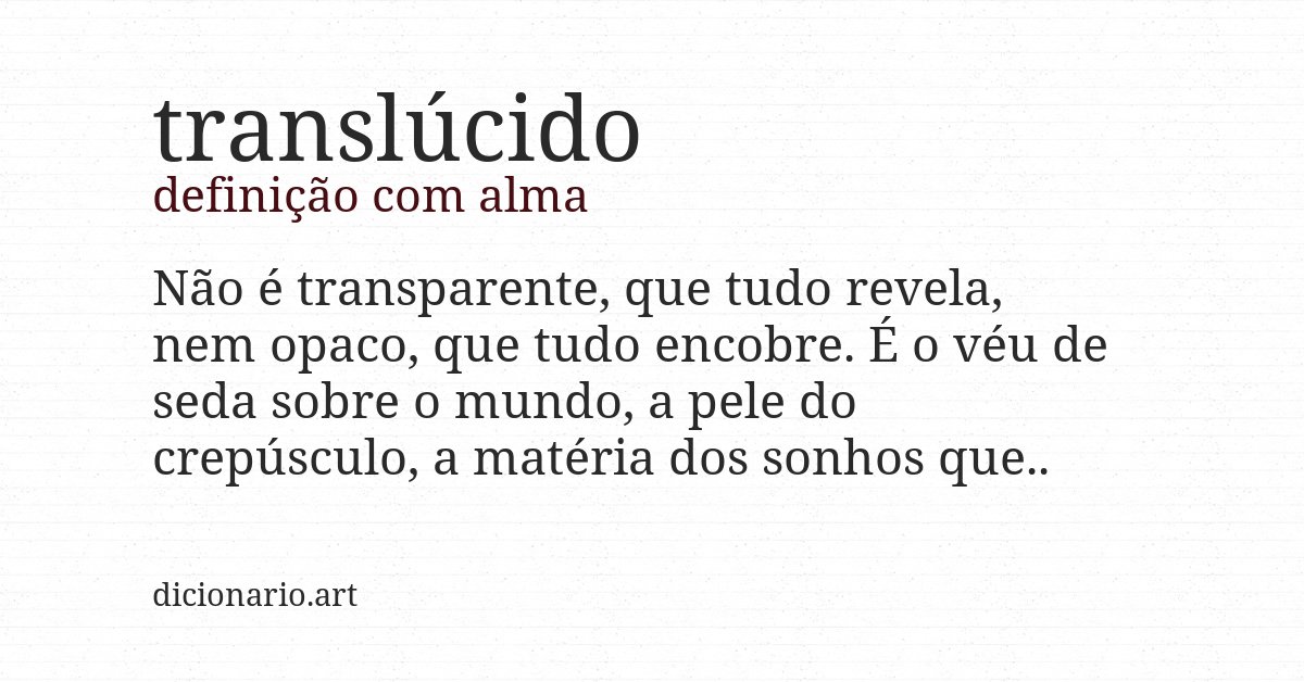 Definição com alma de translúcido